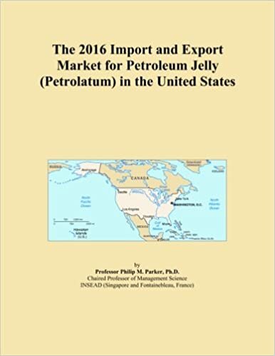 The 2016 Import and Export Market for Petroleum Jelly (Petrolatum) in the United States indir