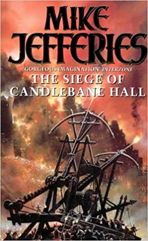The Siege of Candlebane Hall