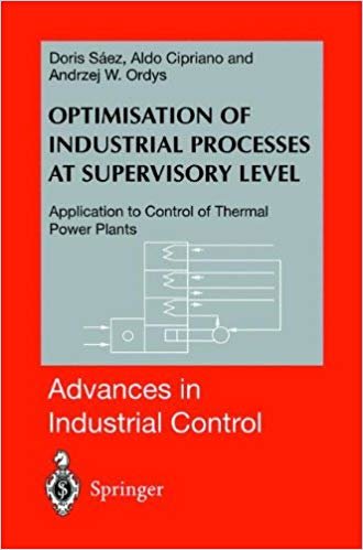 OPTIMISATION OF INDUSTRIAL PROCESSES AT SUPERVISORY LEVEL