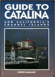 Catalina Island Handbook: A Guide to California's Channel Islands (The Americas Series)