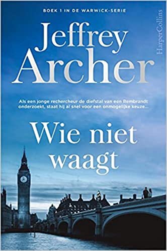 Wie niet waagt - backcard à 6 ex.: Als een jonge rechercheur de diefstal van een Rembrandt onderzoekt, staat hij al snel voor een onmogelijke keuze... (William Warwick, 1)