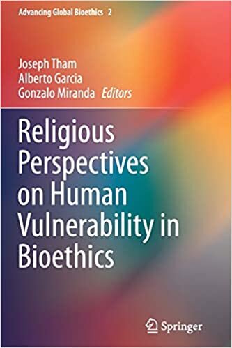 Religious Perspectives on Human Vulnerability in Bioethics (Advancing Global Bioethics)