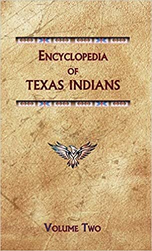 Encyclopedia of Texas Indians (Volume Two) (Encyclopedia of Native Americans)
