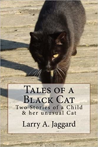 Tales of a Black Cat: Two Stories of a Child & her unusual Cat