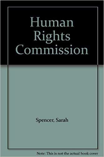 A Human Rights Commission: The Options for Britain and Northern Ireland