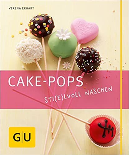 Cake-Pops: Sti(e)lvoll naschen indir