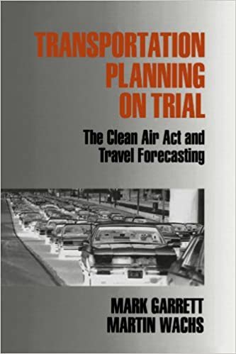 Transportation Planning on Trial: The Clean Air Act and Travel Forecasting (Metropolis & Region)