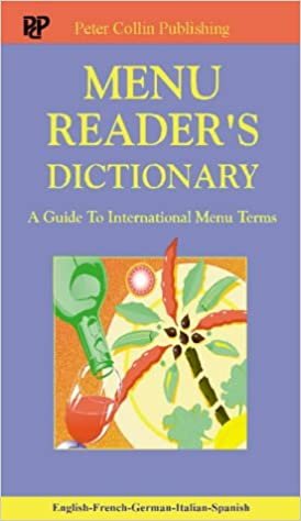 Menu Reader's Dictionary: A Guide to International Menu Terms