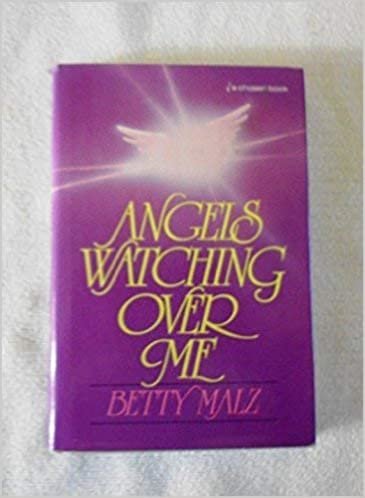 Angels Watching Over Me (Hodder Christian paperbacks) indir