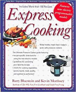 Express Cooking: Make Healthy Meals Fast in Today's Quiet, Safe Pressure Cookers indir