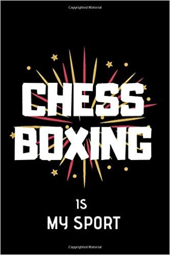 Chess Boxing is my sport: Lined Notebook
