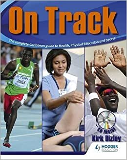 Bizley: On Track: The complete Caribbean guide to Health, Physical Education and Sports indir