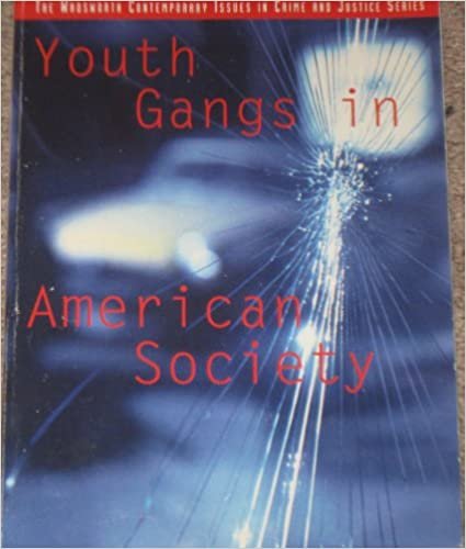 Youth Gangs in American Society (Wadsworth Contemporary Issues in Crime and Justice) indir