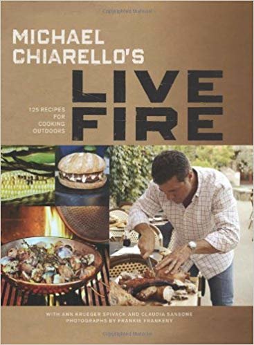 Michael Chiarello's Live Fire : 125 Recipes for Cooking Outdoors indir