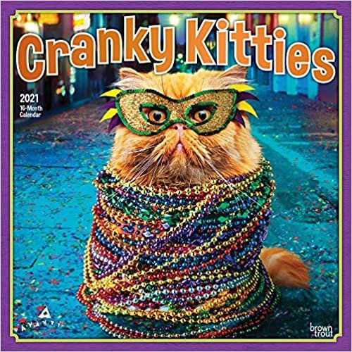 Avanti Cranky Kitties 2021 Calendar: Foil Stamped Cover