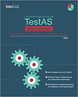 1. Vorbereitungsbuch für den TestAS Kerntest: Leitfaden für den TestAS und Muster ergänzen