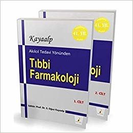 Akılcıl Tedavi Yönünden Tıbbi Farmakoloji Tamamı 1-2 Cilt