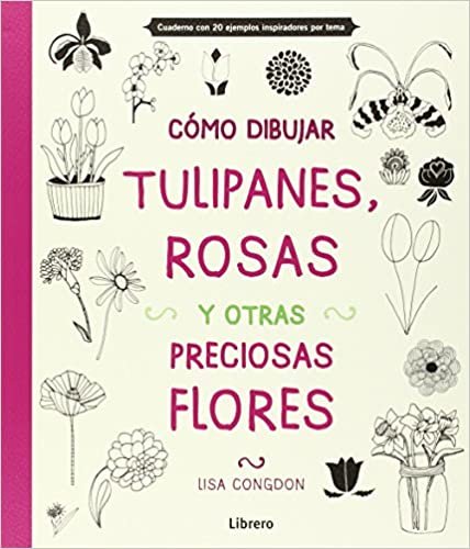 Cómo dibujar tulipanes, rosas y otras preciosas flores indir