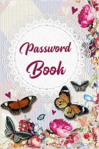Password book: password log book and internet password organizer, alphabetical password book, Logbook To Protect Usernames and Passwords, password notebook, password book small 6” x 9”