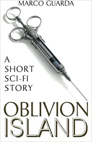 Oblivion Island (Sci-Fi Stories, Band 9): Volume 9 indir