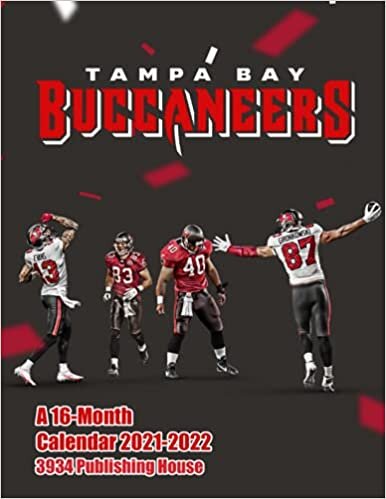 Tampa Bay Buccaneers 2021-2022 Calendar: Monthly Planner Supplies With NFL, Super Bowl Poster Calendar For Fans Home, Desk Supplies