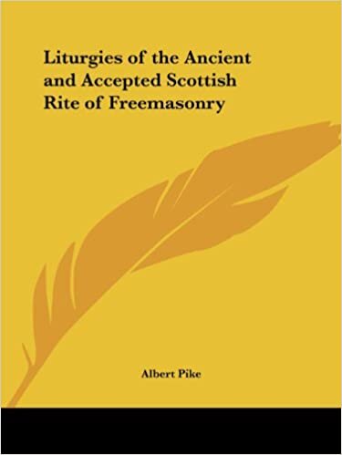 Liturgies of the Ancient and Accepted Scottish Rite of Freemasonry, Parts 2-4 (4th[degrees] - 30[degrees]): Pt. 2-4