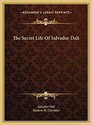 The Secret Life Of Salvador Dali