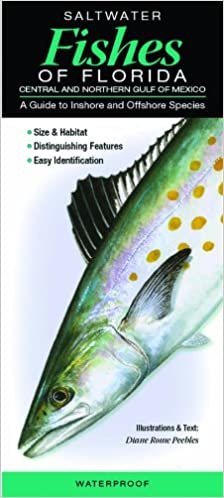 Saltwater Fishes of Florida-Central & Northern Gulf of Mexico: A Guide to Inshore & Offshore Species