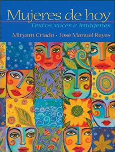 Mujeres De Hoy: Textos, Voces E Imagenes