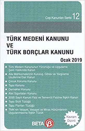 Türk Medeni Kanunu ve Türk Borçlar Kanunu (Cep Boy): Ocak 2019