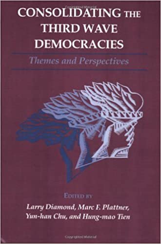 Diamond, L:  Consolidating the Third Wave Democracies (Consolidating the Third Wave Democracies: A Journal of Democracy): Themes and Issues
