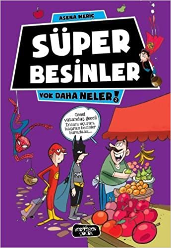 Yok Daha Neler 2 Süper Besinler