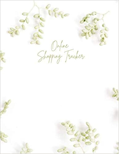Online Shopping Tracker: Frame wreath of green branches on white background, shopping notebook for men, women, boys,girls.120 pages(8.5x11)"| ... online shopping tracker journal notebook