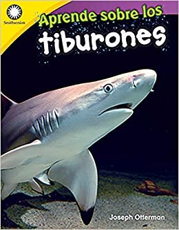 Aprende sobre los tiburones/ Learning about Sharks (Smithsonian: Informational Text)