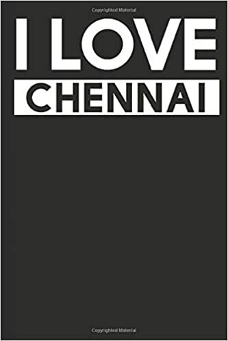 I Love Chennai: A Notebook indir