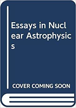 Essays in Nuclear Astrophysics indir