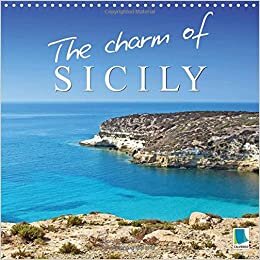 The charm of Sicily 2016: Sicily: Jewel of the Mediterranean (Calvendo Places)