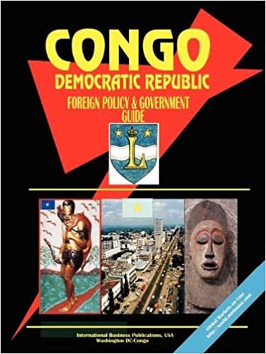 Congo Democratic Republic Foreign Policy and Government Guide (World Spy Guide Library)