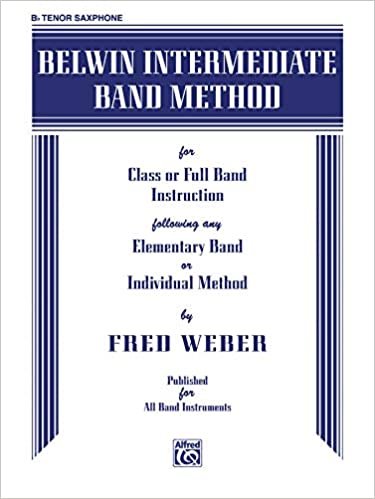 Belwin Intermediate Band Method: B-Flat Tenor Saxophone indir