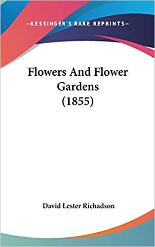 Flowers And Flower Gardens (1855) indir