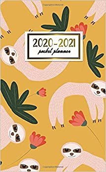 2020-2021 2 Year Pocket Planner: Pretty Sloth & Floral Two-Year Monthly Pocket Planner and Organizer | 2 Year (24 Months) Agenda with Phone Book, Password Log & Notebook