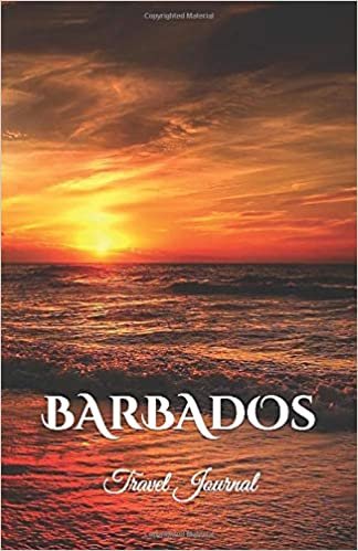 Barbados Travel Journal: Perfect Size Soft Cover 100 Page Notebook Diary indir