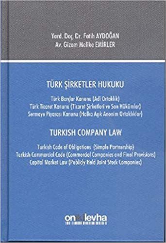 Türk Şirketler Hukuku - Turkısh Company Law