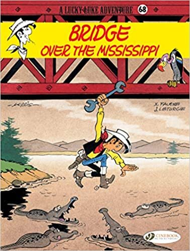 Lucky Luke Vol. 68 ; Bridge Over The Mississippi indir