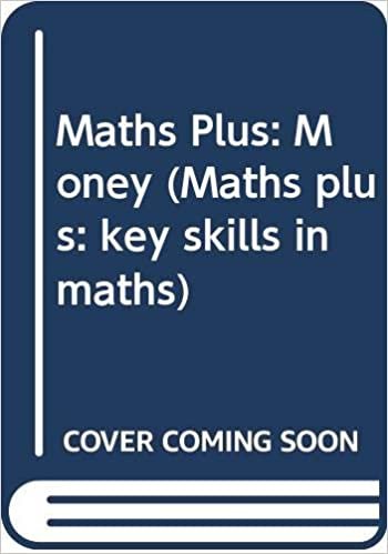 Maths Plus: Money (Maths plus: key skills in maths) indir