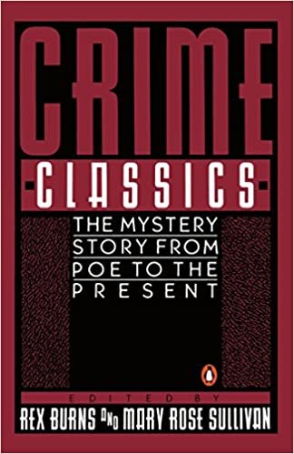 Crime Classics: The Mystery Story from Poe to the Present indir