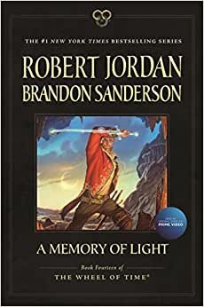 A Memory of Light: Book Fourteen of the Wheel of Time (Wheel of Time, 14)