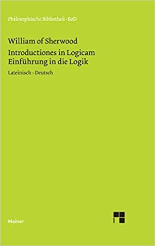 Einführung in die Logik. Introductiones in Logicam: Lateinisch - Deutsch