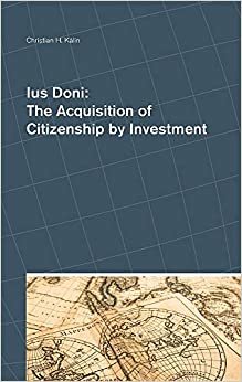 Ius Doni: The Acquisition of Citizenship by Investment