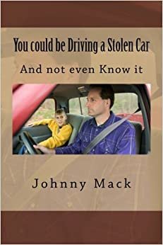 You could be Driving a Stolen Car: And not even Know it indir